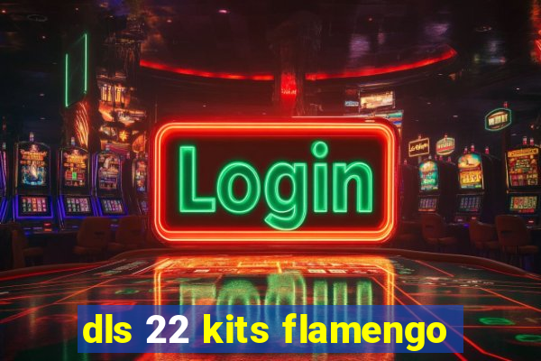 dls 22 kits flamengo