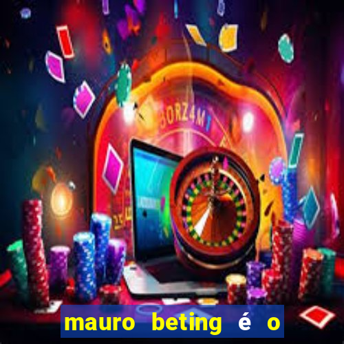 mauro beting é o dono da sportingbet