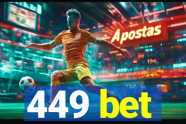449 bet