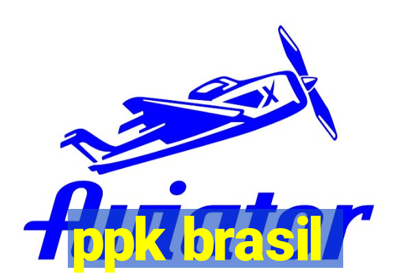ppk brasil