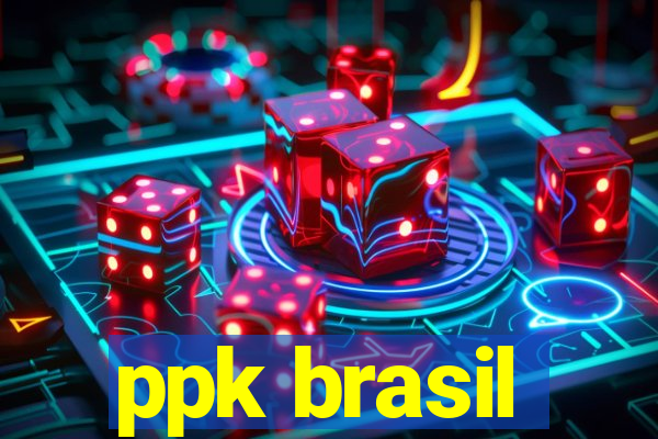 ppk brasil
