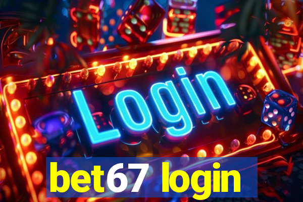 bet67 login