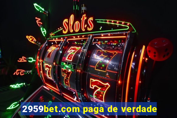 2959bet.com paga de verdade