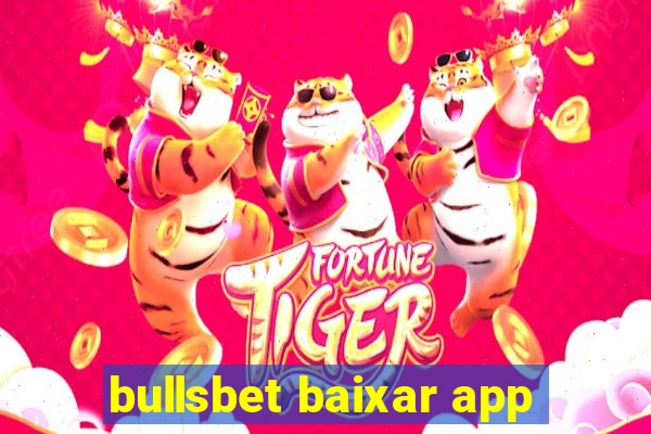 bullsbet baixar app