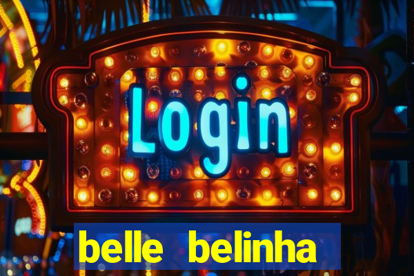 belle belinha privacy nudes