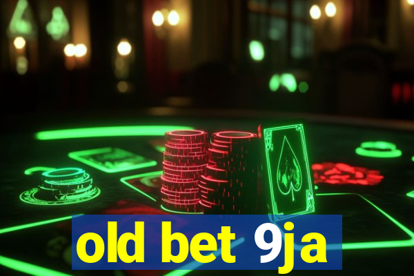 old bet 9ja