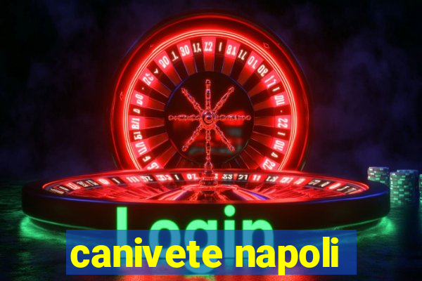 canivete napoli