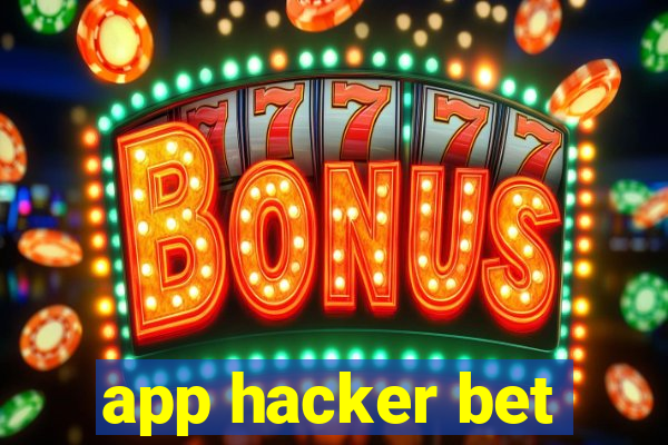 app hacker bet