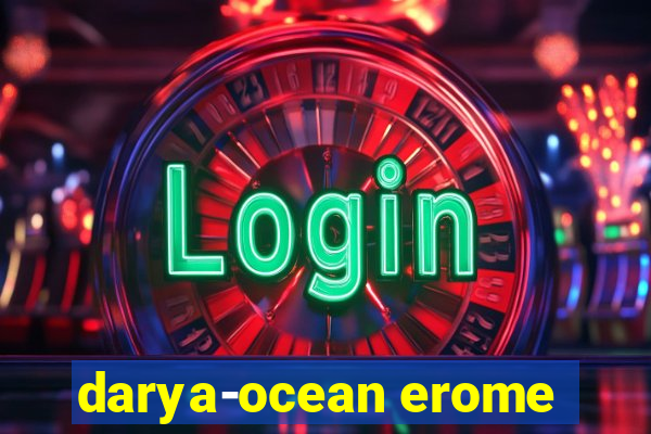 darya-ocean erome