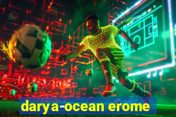 darya-ocean erome