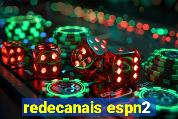 redecanais espn2