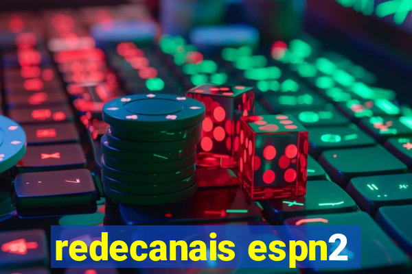redecanais espn2