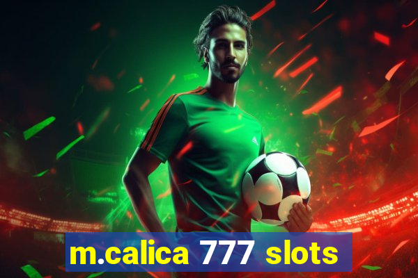 m.calica 777 slots