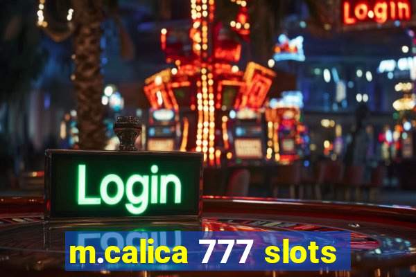 m.calica 777 slots