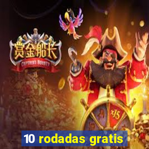 10 rodadas gratis