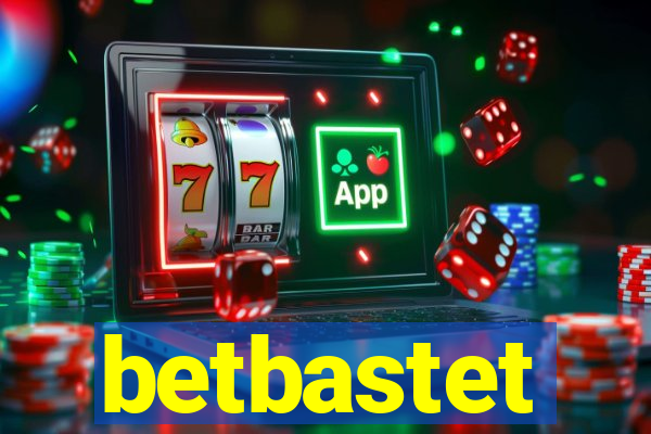 betbastet