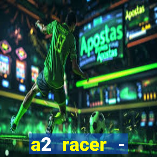 a2 racer - riscando o asfalto filme completo dublado download