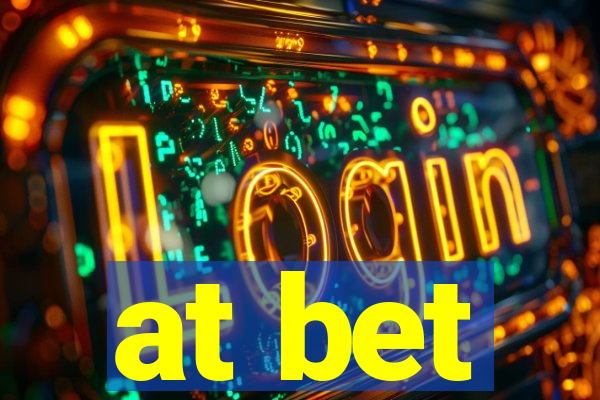 at bet