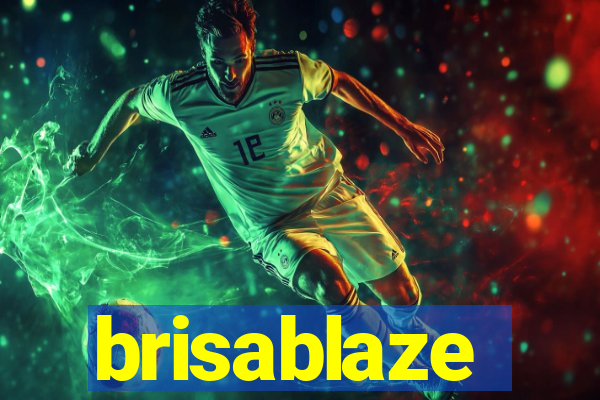 brisablaze