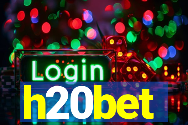 h20bet