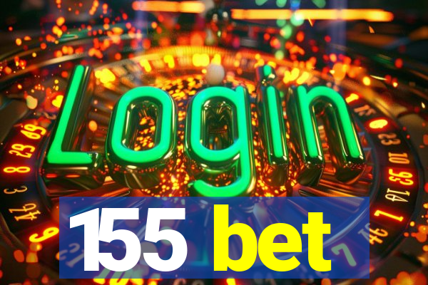 155 bet