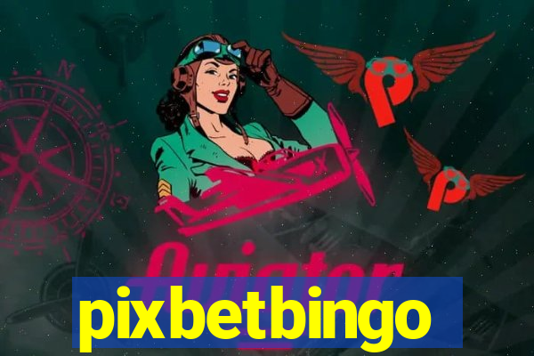 pixbetbingo