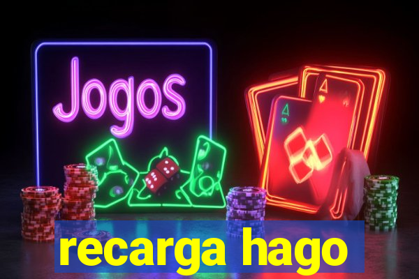 recarga hago