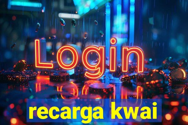 recarga kwai