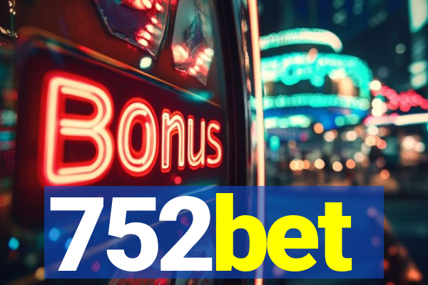 752bet