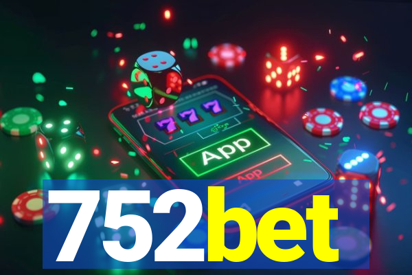 752bet