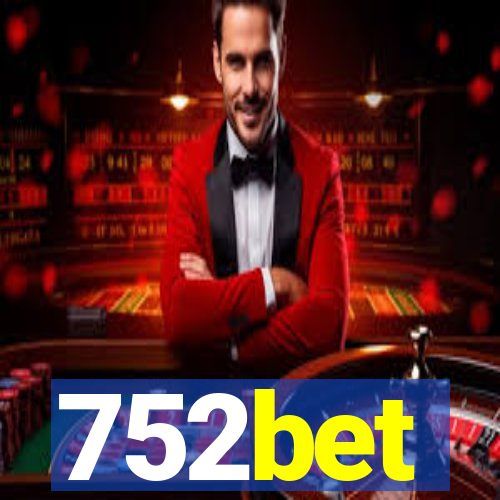 752bet