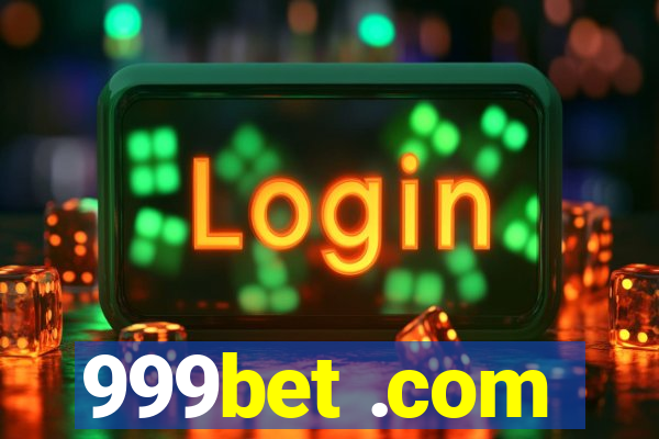 999bet .com