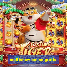 multishow online gratis