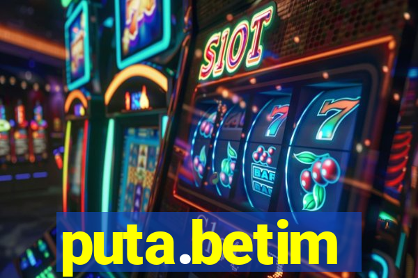 puta.betim