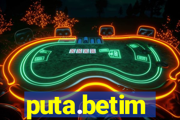 puta.betim