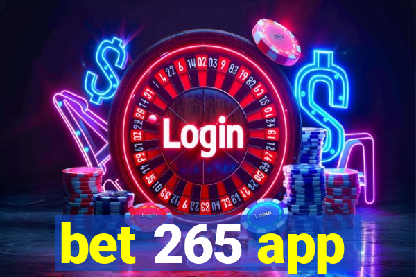 bet 265 app