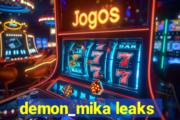 demon_mika leaks