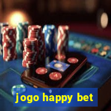 jogo happy bet
