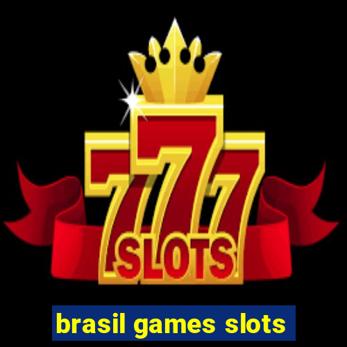 brasil games slots