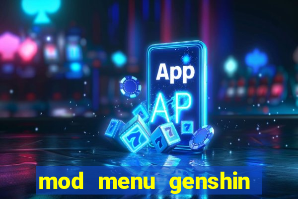 mod menu genshin impact pc