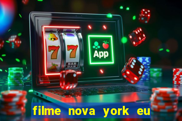 filme nova york eu te amo completo dublado