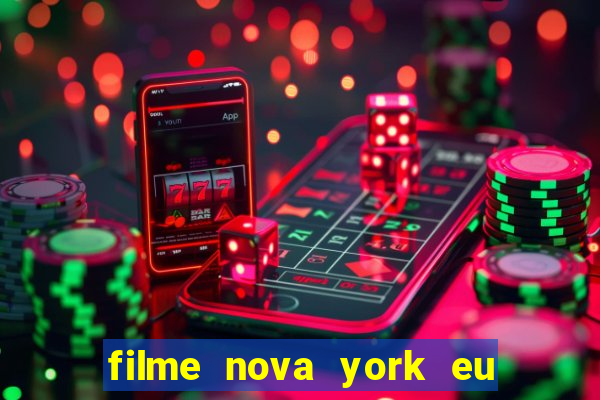 filme nova york eu te amo completo dublado