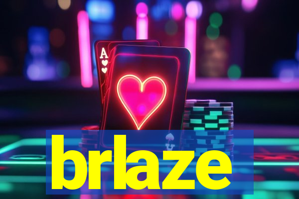 brlaze