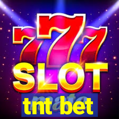 tnt bet