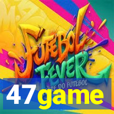 47game