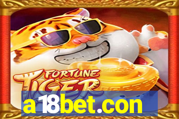 a18bet.con