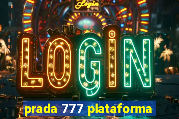 prada 777 plataforma