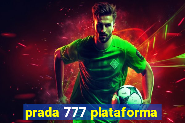 prada 777 plataforma