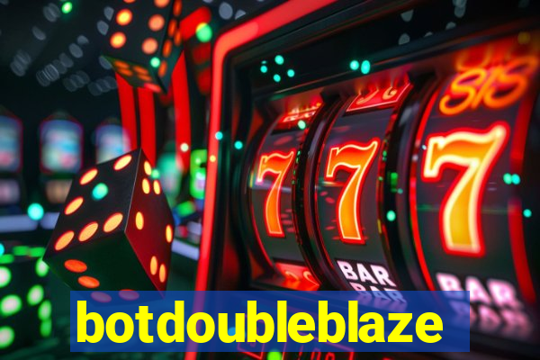 botdoubleblaze