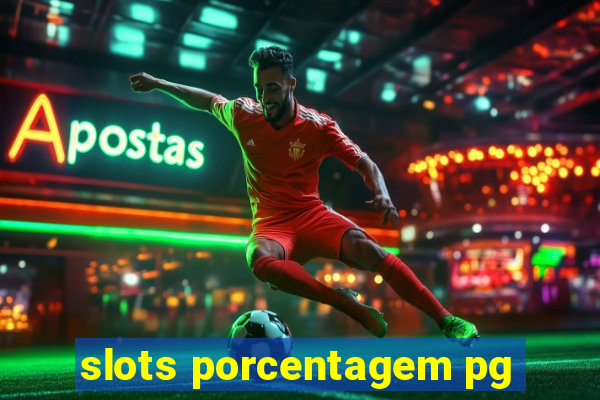slots porcentagem pg